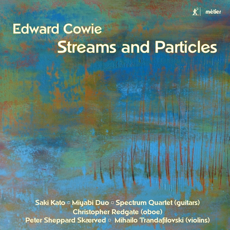 【CD】加藤早紀、ヒュー・ミリントンほか〈カウイー:STREAMS AND PARTICLES ストリームと粒子 ヴァイオリン、ギターのための作品集〉