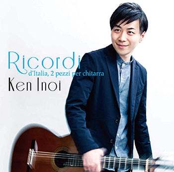 【CD】猪居 謙〈Ricordi/イタリアの思い出に寄せる2つの小品〉