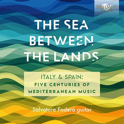 【CD】フォデーラ〈The Sea Between the Lands〜イタリアとスペイン:5世紀に渡る地中海の音楽〉