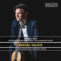 【CD】パスカル・ヴァロワ〈ナポリ1810〜イタリアの初期ロマン派ギター作品集〉