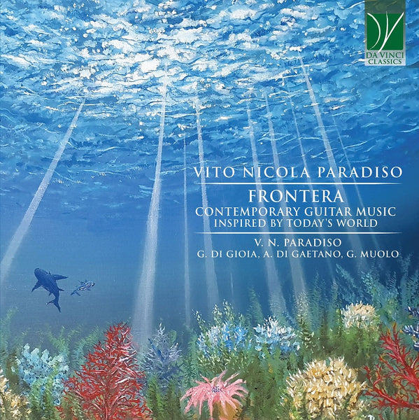 【CD】ヴィト・ニコラ・パラディソ〈ニコラ・パラディソ：フロンテラ〜現在の世界にインスパイアされたギター作品集〉