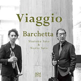 【CD】Barchetta（佐藤秀徳(Tp)＆佐藤紀雄(G)）〈Viaggio〉