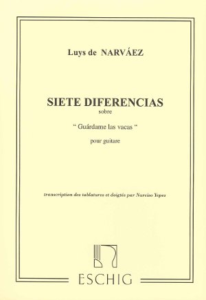 【楽譜】ナルバエス：牛を見張れの主題による変奏曲［イエペス編曲］