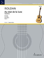 【楽譜】ロルダン：月の光による変奏曲［イエペス校訂］（F.ソルに献呈）