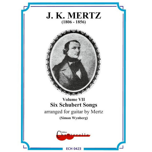【楽譜】メルツ：ギター作品集7巻／6つのシューベルト編曲［ワインバーグ校訂］