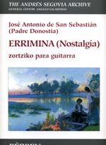 【楽譜】サン・セバスチャン（ドノスティア）：ノスタルジア◆セゴビア・アーカイブ・シリーズ［ジラルディーノ&ビスカルディ校訂］