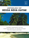 【楽譜】アンソロジー・オブ・ボサ・ノヴァ・ギター（タブ譜付）