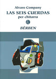 【楽譜】コンパニー：ギターのための「ラス・セイス・クエルダス」（CD付き）
