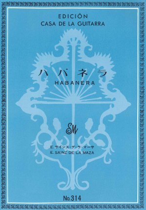 【楽譜】E.S.デラマーサ：ハバネラ