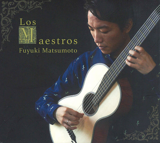 【CD】松本富有樹（19cG）〈ロス・マエストロス〉