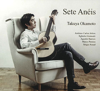 【CD】岡本拓也〈7つの指輪〜Sete Aneis〜〉