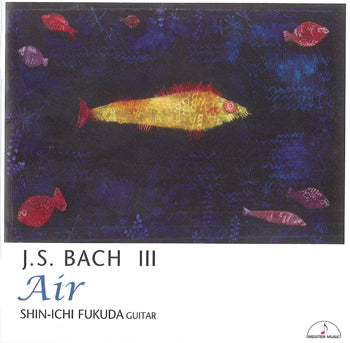 【CD】福田進一〈G線上のアリア〜J.S.バッハ作品集3〜〉