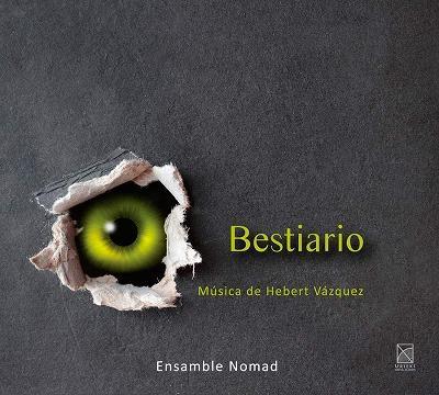 【CD】佐藤紀雄（指揮）＆アンサンブル・ノマド〈エベルト・バスケス：動物寓話集〉