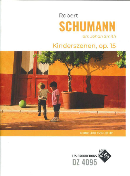 【楽譜】シューマン：子供の情景（ヨハン・スミス編）