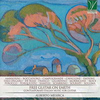 【CD】アルベルト・メシルカ〈地球上の自由なギター〜ギターのための現代イタリア作品集〉
