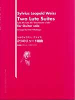 【楽譜】シルヴィス L. ヴァイス ２つのリュート組曲／ビクトル・ビラダンゴス編