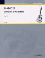 【楽譜】ヘンデル：エイルズフォードの8つの小品［セゴビア編曲］