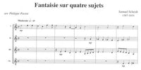 【楽譜】サムエル・シャイト：4つの主題によるファンタジア（4部合奏）［パヴィオ編曲］初期バロック期の作品