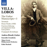【CD】ビッソーリ（G）、ほか〈ヴィラ=ロボス：ギターの写本〜傑作集と失われた作品集第3集〉