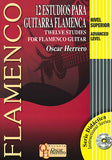 【楽譜】オスカル・エレーロ：フラメンコギターのための12の練習曲〜上級編（タブ譜・CD付き）