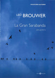 【楽譜】ブローウェル：ラ・グラン・サラバンダ（2022年版）